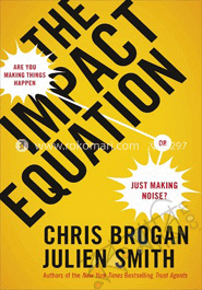 Impact Equation : Are You Making Things 