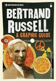 Introducing Bertrand Russell : A Graphic