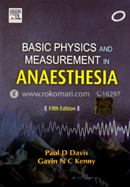 Basic Physics and Measurement in Anesthesia 
