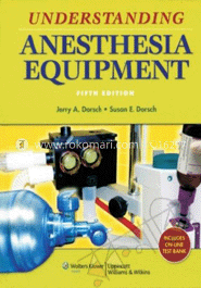 Understanding Anesthesia Equipment 
