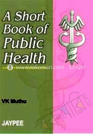 A Short Textbook of Public Health