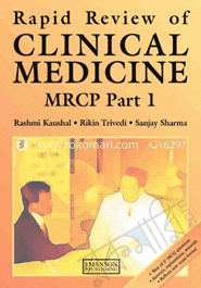 Rapid Review of Clinical Medicine for MRCP Part 1 