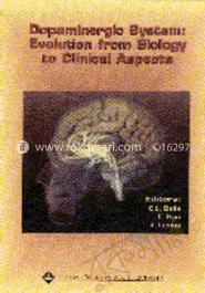 Dopaminergic System - Evolution From Biology To Clinical Aspects