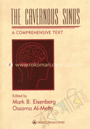 The Cavernous Sinus - A Comprehensive Text 