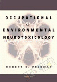 Occupational and Environmental Neurotoxicology