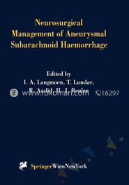 Neurosurgical Management Of Aneurysmal Subarachnoid Haemorrhage (acta Neurochirurgica Supplementum)