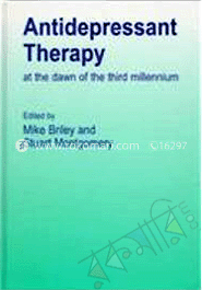 Antidepressant Therapy: At The Dawn Of The Third Millennium 