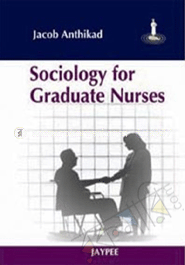 Sociology For Graduate Nurses