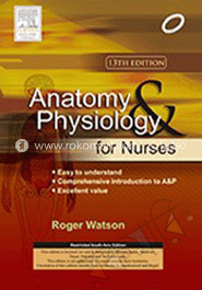 Anatomy and Physiology For Nurses