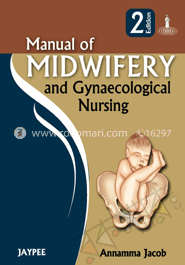 Manual Of Midwifery And Gynaecological Nursing 