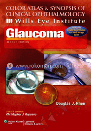 Color Atlas and Synopsis of Clinical Ophthalmology Glaucoma