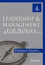 Leadership and Management For Nurses