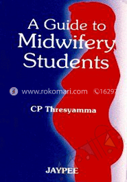A Guide To Midwifery Students 