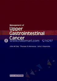 Management of Upper Gastrointestinal Cancer