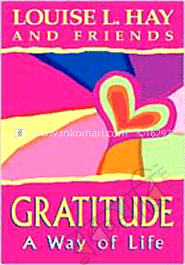 Gratitude : A Way Of Life