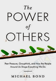 The Power of Others