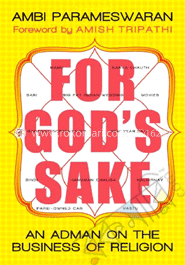 For God's Sake: An Adman on the Business