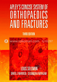 Apley's Concise System of Orthopaedics and Fractures 