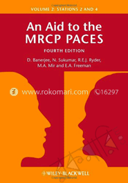 An Aid to the MRCP PACES: Volume 2 - Stations 2 and 4 