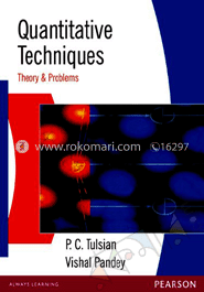 Quantitative Techniques : Theory and Problems 
