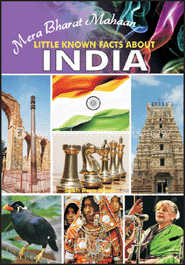 Mera Bharat Mahan - Little Known Facts About India 