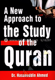 A New Approach to the Study of the Quran