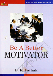 Be A Better Motivator