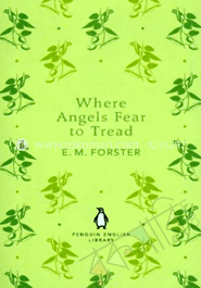 Where Angels Fear to Tread  