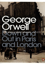 Down and Out in Paris and London 