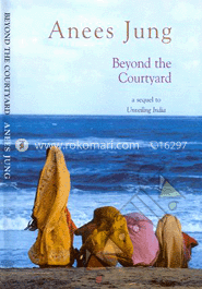 Beyond the Courtyard