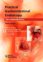 Practical Gastrointestinal Endoscopy The Fundamentals