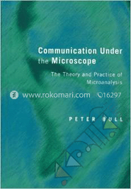 Communication Under The Microscope 