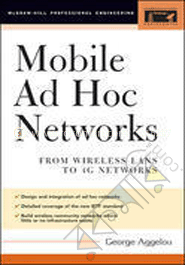 Mobile Ad Hoc Networks from Wireless Lans to 4G Network  