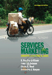 Services Marketing: Concepts, Strategies and Cases