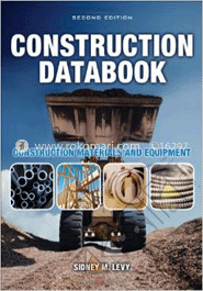 Construction Databook: Construction Materials and Equipment 