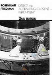 Direct and Alternating Current Machinery
