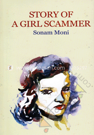 Story of A Girl Scammer 