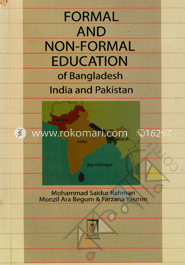 Formal and Non-Formal Education of Bangladesh India and Pakistan 