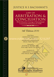 Justice R S Bachawat's Law of Arbitration & Conciliation (with exhaustive coverage of international Commercial Arbitration & ADR), 5th edn.