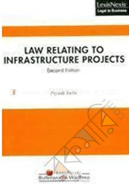 Law Relating to Infrastructure Project, 2nd edn.