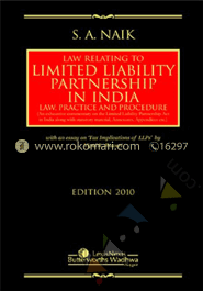 Law Relating to Limited Liability Partnership in India -Law, Practice and Procedure 