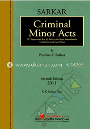Criminal Minor Acts -167 Important Acts & Rules with State Amendments, Comments and Case Notes -7th Ed.