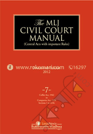 The MLJ Civil Court Manual - Vol 7 