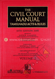 The Civil Court Manual Tamil Nadu Act and Rules -10th edn. -Vol. 3