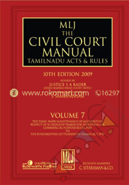The Civil Court Manual Tamil Nadu Act and Rules -Vol. 7