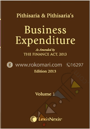 Business Expenditure-as amended by the Finance Act -edn. 2013 in 2 Vols.