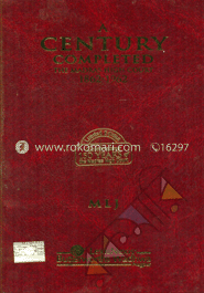 A Century Completed- The Madras High Court (1862-1962) -2012