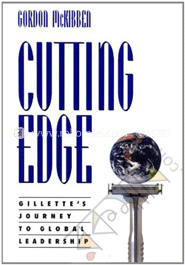 Cutting Edge: Gillette's Journey to Global Leadership  