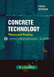 Concrete Technology : Theory and Practice 