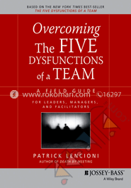 Overcoming The Five Dysfunctions Of A Team